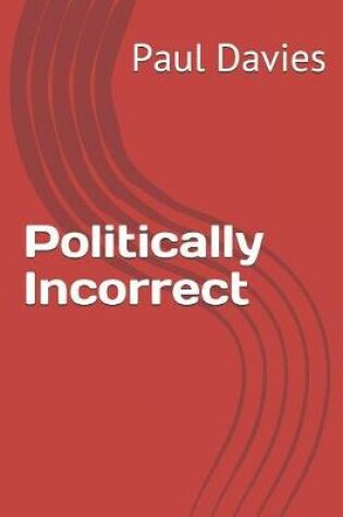 Cover of Politically Incorrect