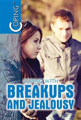 Book cover for Coping with Breakups and Jealousy