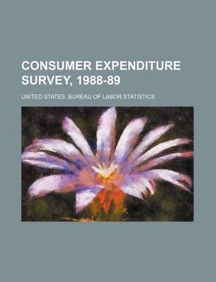 Book cover for Consumer Expenditure Survey, 1988-89
