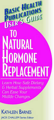 Book cover for User's Guide to Natural Hormone Replacement (User's Guide To)