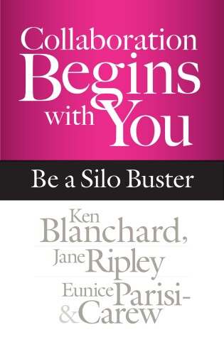 Cover of Collaboration Begins with You: Be a Silo Buster