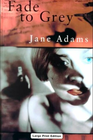 Cover of Fade to Grey