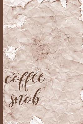 Book cover for Coffee Snob Journal