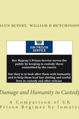 Cover of Damage and Humanity in Custody