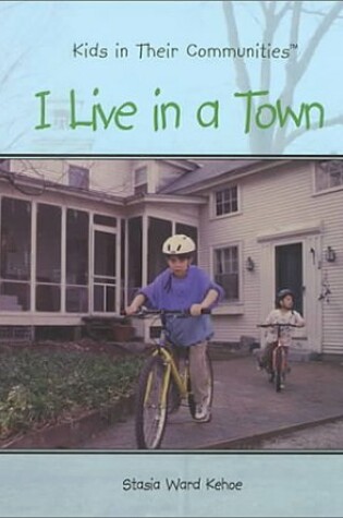 Cover of I Live in a Town