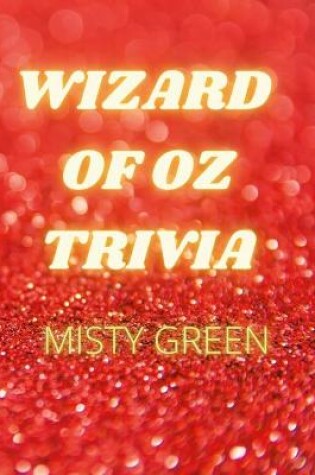 Cover of Wizard of Oz Trivia
