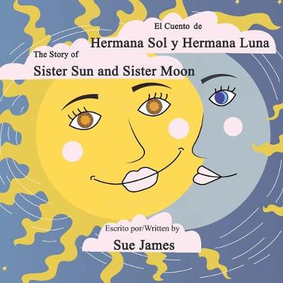 Book cover for El Cuento de Hermana Sol y Hermana Luna