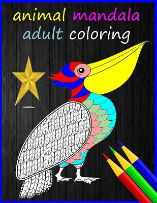 Book cover for animal mandala adult coloring