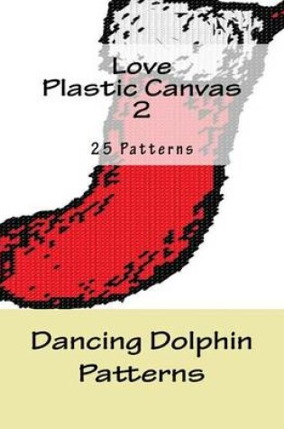 Cover of Love Plastic Canvas 2
