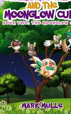 Book cover for Guardian Rowlet and the Moonglow Cult (Book 2)