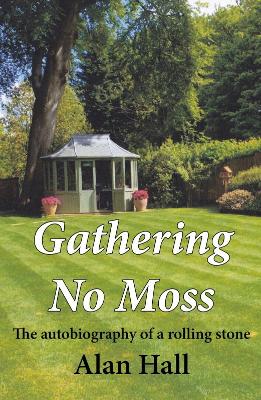 Book cover for Gathering No Moss