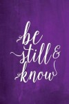 Book cover for Chalkboard Journal - Be Still & Know (Purple)