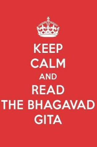 Cover of Keep Calm and Read the Bhagavad Gita