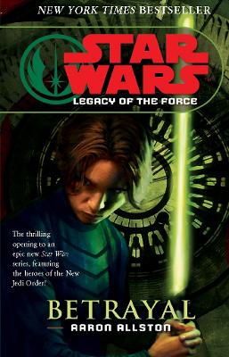 Book cover for Legacy of the Force I - Betrayal