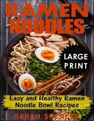 Book cover for Ramen Noodles ***Large Print Edition***