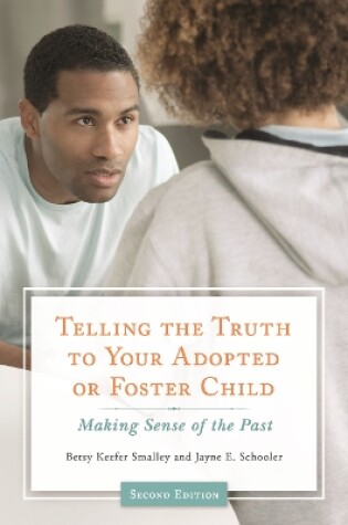 Cover of Telling the Truth to Your Adopted or Foster Child