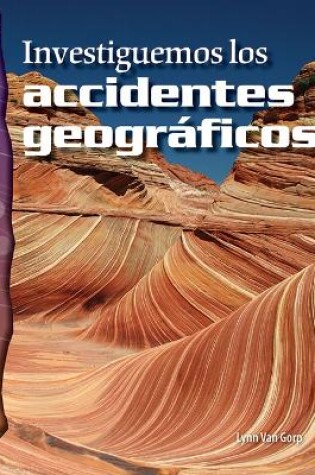 Cover of Investiguemos los accidentes geográficos