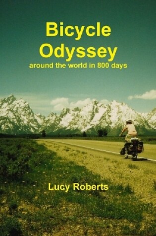 Cover of Bicycle Odyssey - Around the World in 800 Days