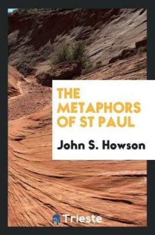 Cover of The Metaphors of St Paul