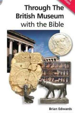 Cover of Through the British Museum with the Bible