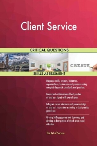 Cover of Client Service Critical Questions Skills Assessment