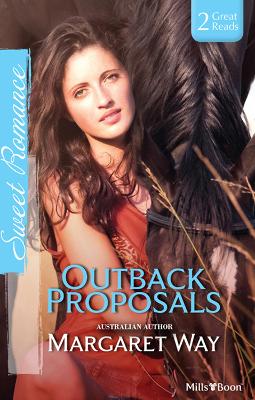 Cover of Outback Proposals/The Outback Engagement/Marriage At Murraree