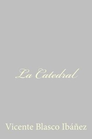 Cover of La Catedral