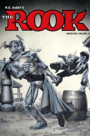 Cover of W.B. DuBay's the Rook Archives Volume 3