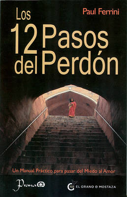 Book cover for Los 12 Pasos del Perdon