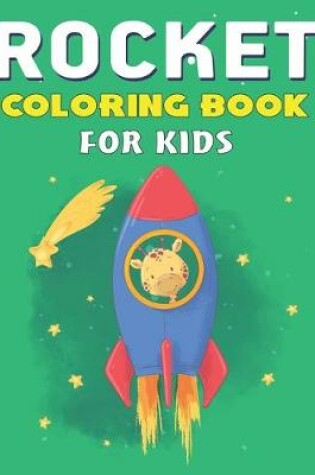 Cover of Rocket Coloring Book for Kids