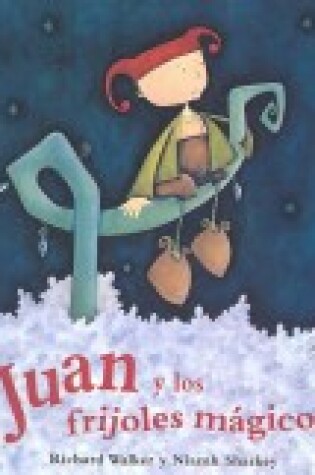 Cover of Juan y Los Frijoles Magicos (Jack and the Beanstalk)