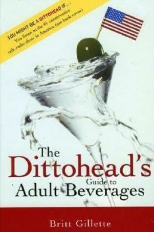 Cover of The Dittoshead's Guide to Adult Beverages