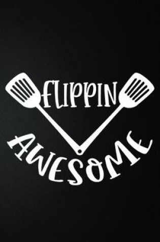 Cover of Flippin Awesome