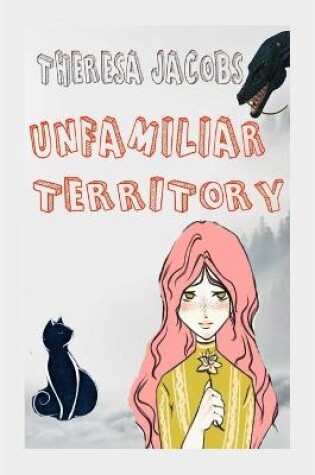 Cover of Unfamiliar Territory