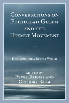 Cover of Conversations on Fethullah Gulen and the Hizmet Movement