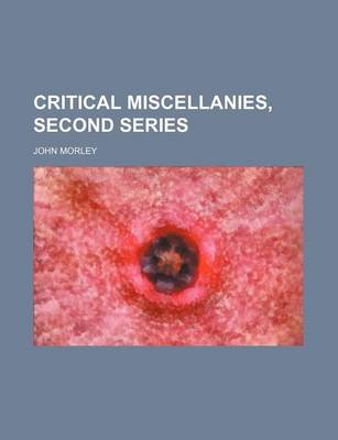 Book cover for Critical Miscellanies, Second Series