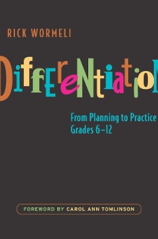 Cover of Differentiation - From Planning to Practice , Grades 6 - 12