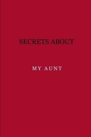 Cover of Secrets about my aunt