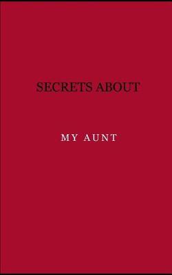 Book cover for Secrets about my aunt