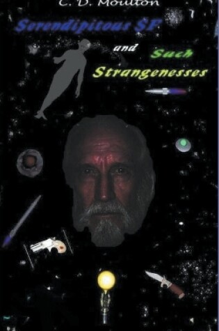 Cover of Serendipitous Science Fiction and Such Strangenesses