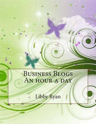 Book cover for Business Blogs an Hour a Day