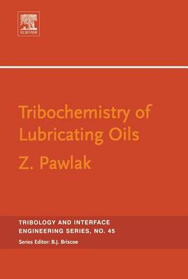 Book cover for Tribochemistry of Lubricating Oils