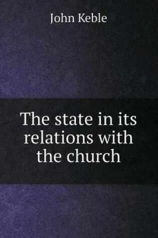 Cover of The state in its relations with the church
