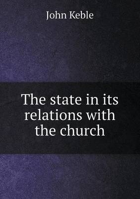 Book cover for The state in its relations with the church