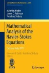 Book cover for Mathematical Analysis of the Navier-Stokes Equations