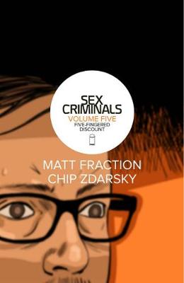 Book cover for Sex Criminals Volume 5: Five-Fingered Discount