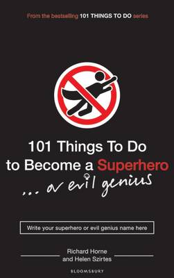 Book cover for 101 Things to Do to Become a Superhero (or Evil Genius)