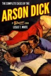 Book cover for The Complete Cases of the Arson Dick