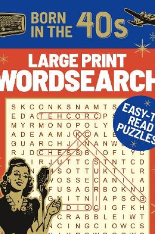 Cover of Born in the 40s Large Print Wordsearch