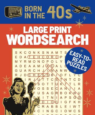Book cover for Born in the 40s Large Print Wordsearch